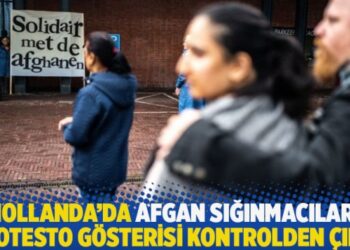 Hollanda’da Afgan sığınmacıları protesto gösterisi kontrolden çıktı