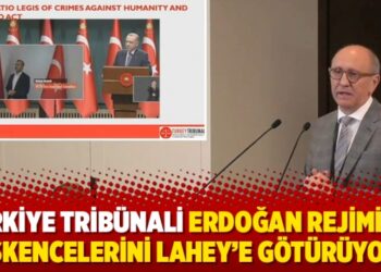 Türkiye Tribünali Erdoğan rejiminin işkencelerini Lahey’e götürüyor