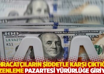 İhracatçıların karşı çıktığı düzenleme yürürlüğe giriyor: Zorunlu satış oranı yüzde 40