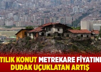 Satılık konut metrekare fiyatında dudak uçuklatan artış