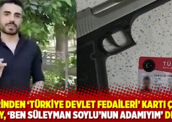 Üzerinden ‘Türkiye Devlet Fedaileri’ kartı çıkan Obay, ‘Ben Süleyman Soylu’nun adamıyım’ demiş