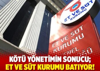 Kötü yönetimin sonucu; Et ve Süt Kurumu batıyor!