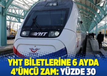 YHT biletlerine 6 ayda 4’üncü zam: Yüzde 30