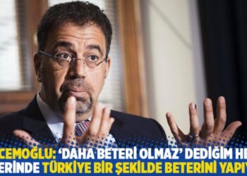 Acemoğlu: ‘Daha beteri olmaz’ dediğim her seferinde Türkiye bir şekilde beterini yapıyor