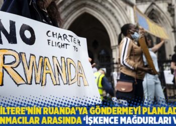 İngiltere’nin Ruanda’ya göndermeyi planladığı sığınmacılar arasında ‘işkence mağdurları var’