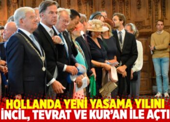 Hollanda yeni yasama yılını İncil, Tevrat ve Kur’an’ı Kerim ile açtı;