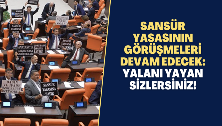 Hapis cezasının da öngörüldüğü sansür yasasının görüşmeleri TBMM’de devam ediyor