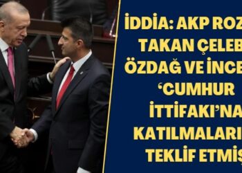 İddia: AKP rozeti takan Çelebi, Özdağ ve İnce’ye ‘cumhur ittifakı’na katılmalarını teklif etmiş
