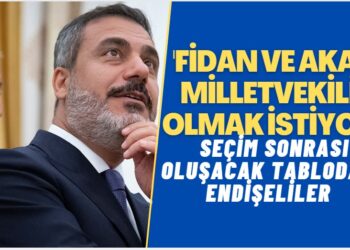 Ankara kulisi: Seçim sonrası oluşacak tablodan endişe eden Fidan ve Akar milletvekili olmak istiyor.
