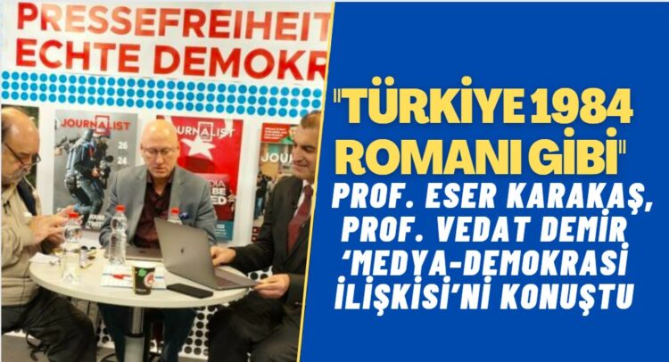 ‘‘Türkiye 1984 romanı gibi‘‘. Prof. Eser Karakaş ve Prof. Vedat Demir Frankfurt kitap fuarında konuştu.