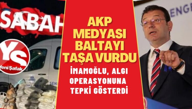 Yandaş medya ‘İBB’nin uyuşturucu yüklü cenaze aracı” haberiyle baltayı taşa vurdu. İmamoğlu: “Yeni bir itibar katli ile karşı karşıyayız” diyerek yandaş medyaya tepki gösterdi.
