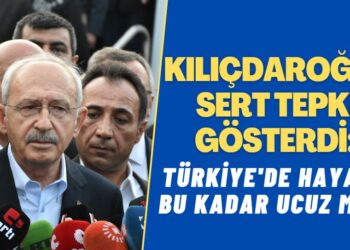 Kılıçdaroğlu’ndan sert tepki: ‘Türkiye’de hayat bu kadar ucuz mu?’