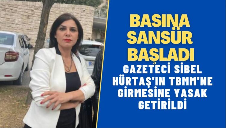 TGS Ankara Şube Başkanı Sibel Hürtaş’ın Meclis’e girişi yasaklandı