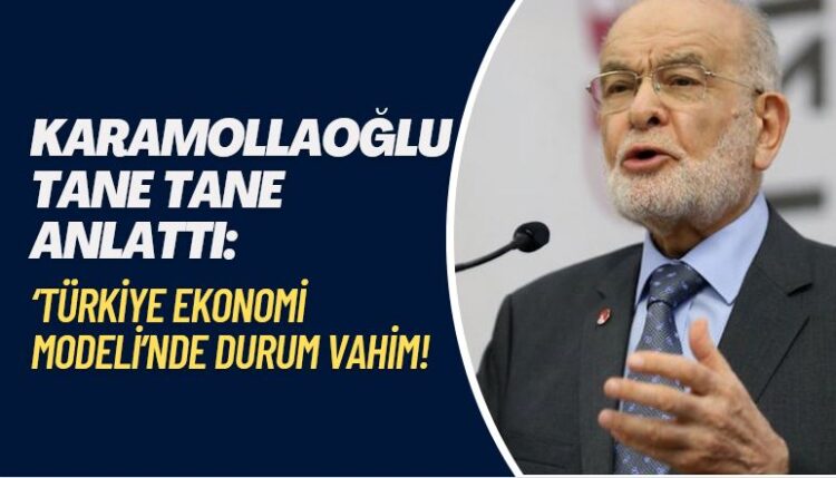 Karamollaoğlu tane tane anlattı: ‘Türkiye Ekonomi Modeli’nde durum vahim!