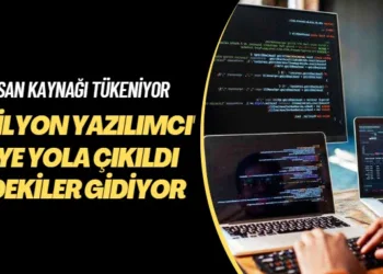 İnsan kaynağı tükeniyor: ‘1 milyon yazılımcı’ diye yola çıkıldı eldekiler gidiyor