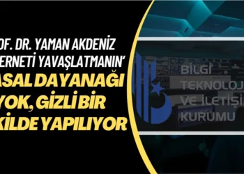 Prof. Dr. Yaman Akdeniz: ‘Bant daraltmanın’ yasal dayanağı yok, gizli bir şekilde yapılıyor