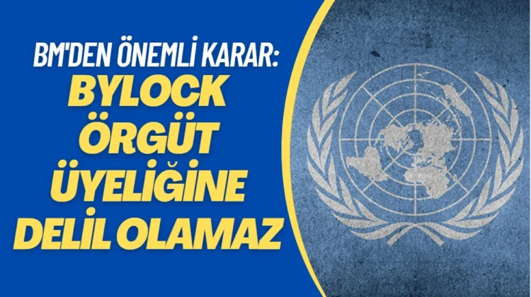 BM İnsan Hakları Komitesi’nden tarihi karar: ByLock örgüt üyeliğine delil olamaz