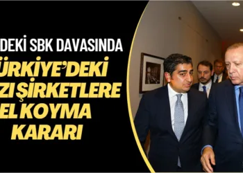 ABD’deki SBK davasında Türkiye’deki bazı şirketlere el koyma kararı