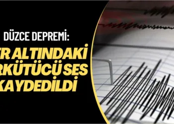 Düzce depreminin yer altındaki ürkütücü sesi kaydedildi