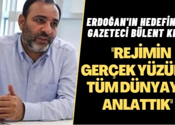 Erdoğan’ın hedefindeki gazeteci Bülent Keneş: Rejimin gerçek yüzünü tüm dünyaya anlattık