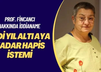 Şebnem Korur Fincancı hakkında iddianame hazırlandı: 7 yıl 6 aya kadar hapsi isteniyor