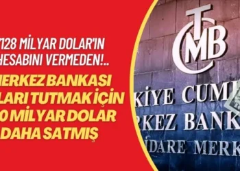 ‘128 milyar dolar’ın hesabını vermeden!.. Merkez Bankası doları tutmak için 100 milyar dolar daha satmış