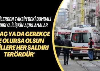 Siyasilerden Taksim’deki bombalı saldırıya ilişkin açıklamalar: Amaç ya da gerekçe ne olursa olsun sivillere her saldırı terördür
