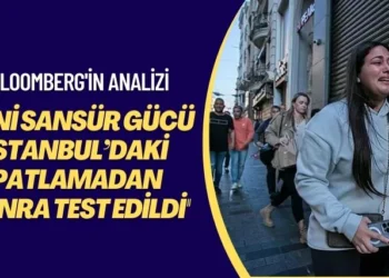 Bloomberg böyle yorumladı: Türkiye, yeni sansür gücünü İstanbul’daki patlamadan sonra test etti