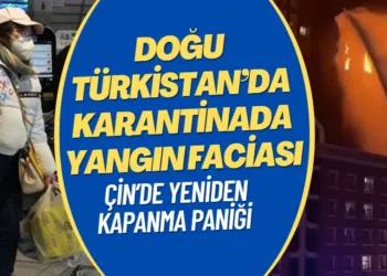 Doğu Türkistan’da Çin rejimi tarafından kapısına zincir vurularak karantinaya alınan binada yangın faciası