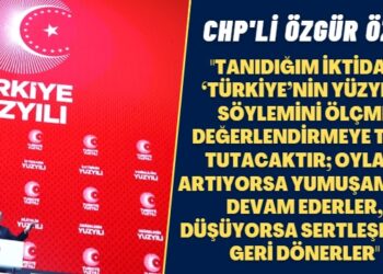 CHP’li Özel: Tanıdığım iktidar ‘Türkiye’nin Yüzyılı’ söylemini ölçme değerlendirmeye tabi tutacaktır; oyları artıyorsa yumuşamaya devam ederler, düşüyorsa sertleşmeye geri dönerler