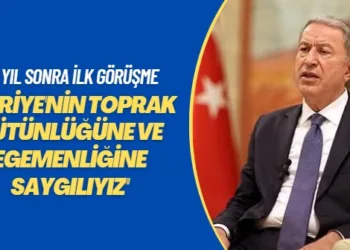 11 yıl sonra ilk görüşme: Suriye’nin toprak bütünlüğüne ve egemenliğine saygılıyız