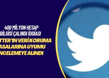 400 milyon hesap bilgisi çalındı iddiası: Twitter’ın veri koruma yasalarına uyumu inceleme altında