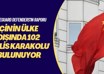 Safeguard Defenders’ın raporu: Çin’in ülke dışında 102 ‘polis karakolu’ bulunuyor