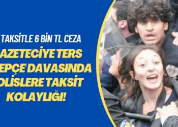10 taksitle 6 bin TL ceza!.. ‘Gazeteciye ters kelepçe’ davasında polislere taksit kolaylığı!