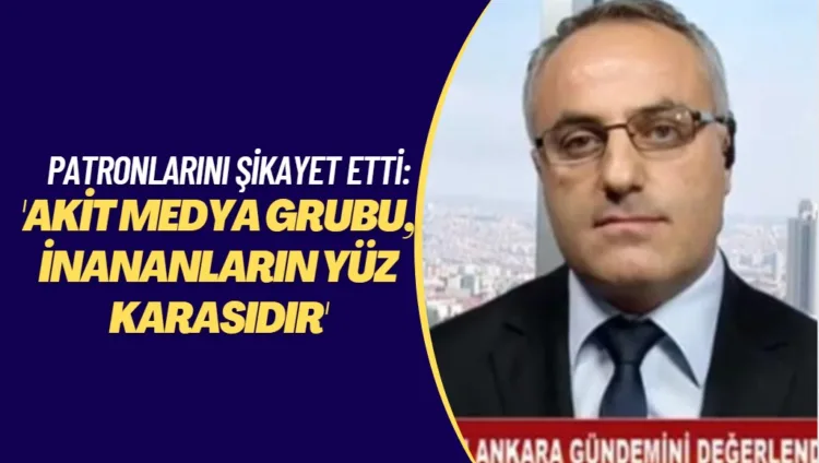 Kovulan Akit’in ekran yüzü, patronlarını Erdoğan’a şikayet etti