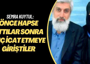 Semra Kuytul: Önce hapse attılar sonra suç icat etmeye giriştiler