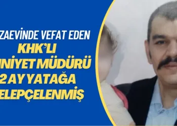 Cezaevinde vefat eden KHK’lı emniyet müdürü 2 ay yatağa kelepçelenmiş