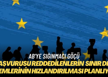 AB’ye sığınmacı göçü: Birlik ülkeleri, başvurusu reddedilenlerin sınır dışı işlemlerini hızlandırmayı planlıyor