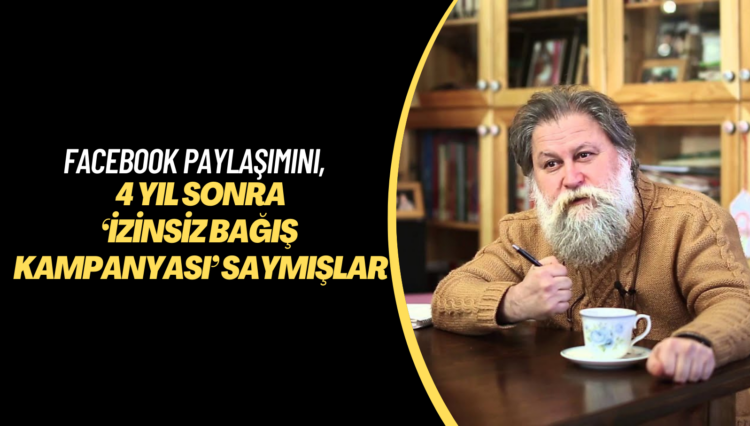 Vakfın parasına el konulması: Facebook paylaşımını, 4 yıl sonra ‘izinsiz bağış kampanyası’ saymışlar