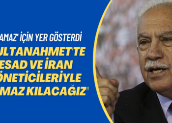 Perinçek ‘namaz’ için yer gösterdi: Esad ve İran yöneticileriyle Sultanahmet’te namaz kılacağız