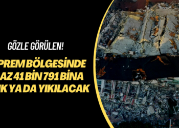 Gözle görülen! Deprem bölgesinde en az 41 bin 791 bina yıkık ya da yıkılacak