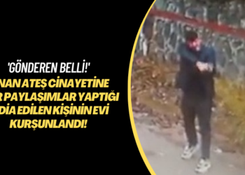‘Gönderen belli!’ Sinan Ateş cinayetine dair paylaşımlar yaptığı iddia edilen kişinin evi kurşunlandı!