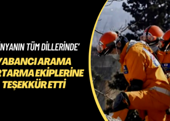 ‘Dünyanın tüm dillerinde’ Demirtaş, yabancı arama kurtarma ekiplerine teşekkür etti