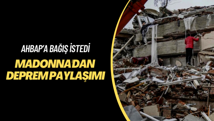 Ahbap’a bağış istedi: Madonna’dan deprem paylaşımı