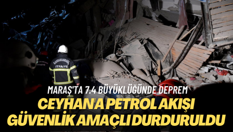 Ceyhan’a petrol akışı güvenlik amaçlı durduruldu