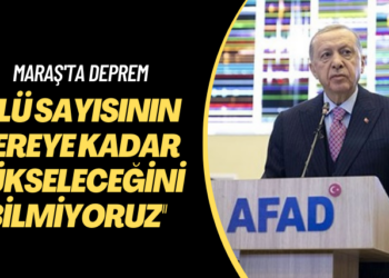 Erdoğan’dan deprem açıklaması: Ölü ve yaralı rakamının nereye kadar yükseleceğini bilmiyoruz