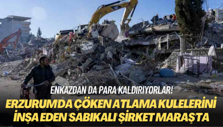 Enkazdan da para kaldırıyorlar! Erzurum’da çöken atlama kulelerini inşa eden ‘sabıkalı’ şirket Maraş’ta