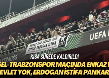 Basel-Trabzonspor maçında ‘Enkaz var devlet yok, Erdoğan istifa’ pankartı
