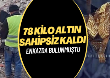 Zabun ailesi yalanladı, enkazdan çıkan 78 kilo altın sahipsiz kaldı