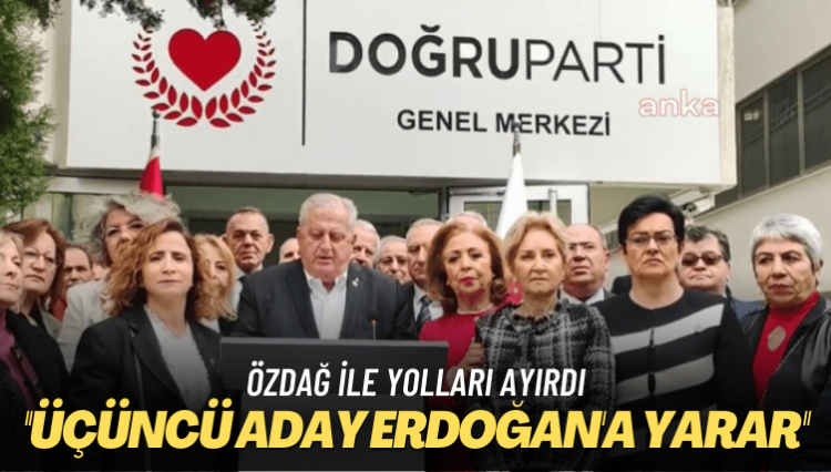 Özdağ ile yolları ayırdı: Üçüncü adayın Erdoğan’a yarayacağını düşünen Doğru Parti ‘yokuz’ dedi